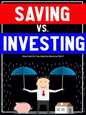 cover image of Saving vs. Investing